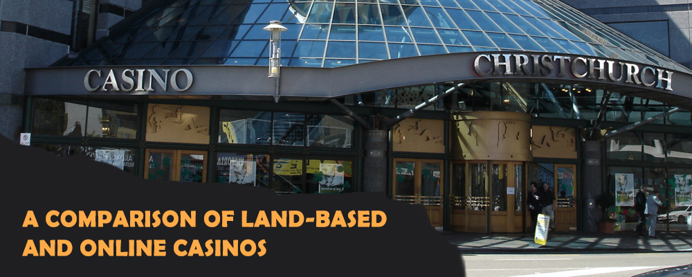 A Comparison of Land-Based and Online Casinos